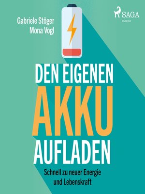 cover image of Den eigenen Akku aufladen--Schnell zu neuer Energie und Lebenskraft (Ungekürzt)